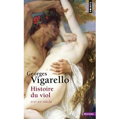 Bild av Histoire Du Viol. XVIe XXe Siecle: siècle