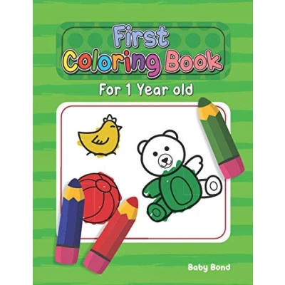 Bild av first coloring book for 1 Year Old: the perfect your child! Toddlers and kids to 3 years old. Simple Way Learn ... Shapes, Numbers Colors in Big Formats.
