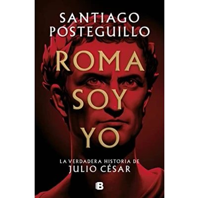 Bild av Roma soy yo: La verdadera historia de Julio César / I Am Rome: 1