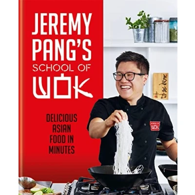 Bild av Jeremy Pang&#039;s School of Wok: Delicious Asian Food in Minutes