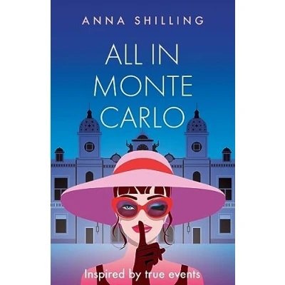 Bild av All in Monte Carlo: Inspired by True Events