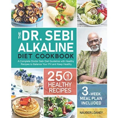 Bild av The Dr. Sebi Alkaline Diet Cookbook: A Complete Doctor Guideline with 250 Healthy Recipes to Balance Your PH and Keep (3 Week Meal Plan Included)