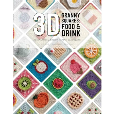 Bild av 3D Granny Squares: Food and Drink: Crochet Patterns Projects for Pop Up Squares