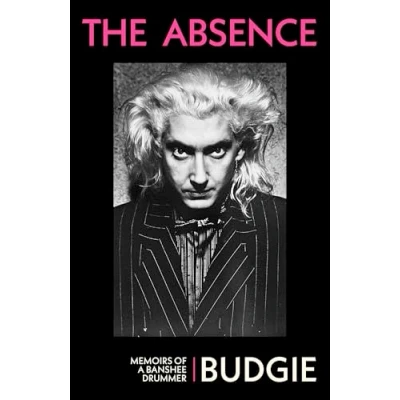 Bild av The Absence: Memoirs of a Banshee Drummer
