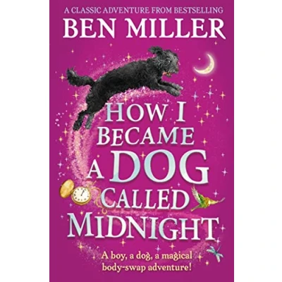 Bild av How I Became a Dog Called Midnight: magical animal mystery from The bestselling author of Day Fell Into Fairytale