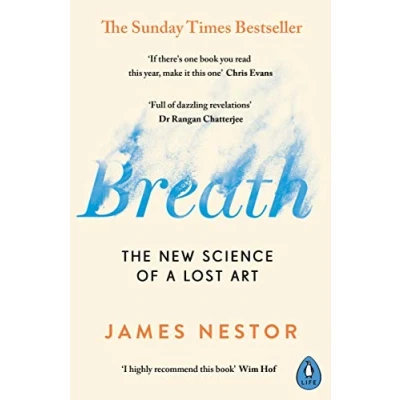 Bild av Breath: Improve your health and wellbeing by discovering the lost art of breathing