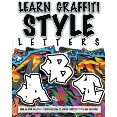 Bild av Learn GRAFFITI STYLE LETTERS Drawing Graffiti: HOW TO draw Street Art Quotes, , Drawings &amp; Fonts STEP BY / LESSONS for beginners: ... ON WRITE EVERY LETTER