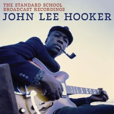 Bild av John Lee Hooker The Standard School Broadcast Recor (CD)