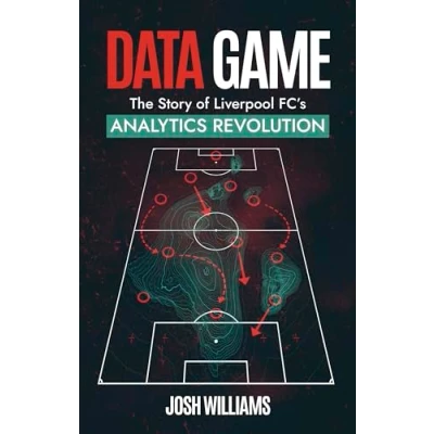 Bild av Data Game: The Story of Liverpool FC&#039;s Analytics Revolution