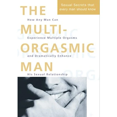 Bild av The Multi Orgasmic Man: Sexual secrets every man should know