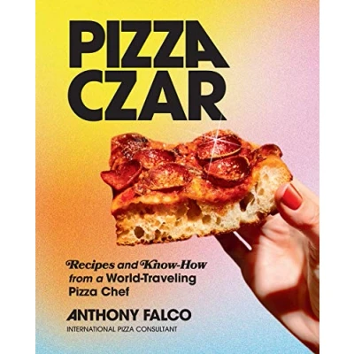 Bild av Pizza Czar: Recipes and Know How from a World Traveling Chef