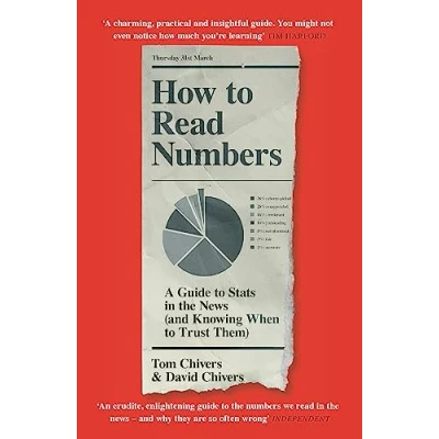 Bild av How to Read Numbers: A Guide Statistics in the News (and Knowing When Trust Them)
