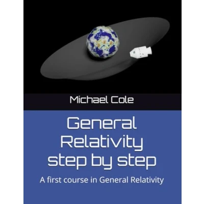 Bild av General Relativity step by step: A first course in