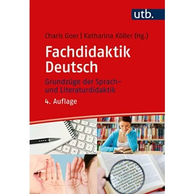 Bild av Fachdidaktik Deutsch: Grundzüge der Sprach und Literaturdidaktik: 4171