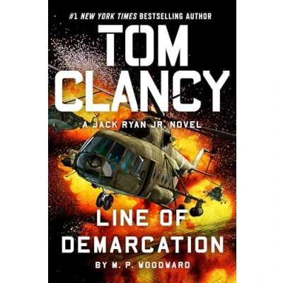 Bild av Tom Clancy Line of Demarcation: Jack Ryan, Jr. is caught in a deadly web lies this thrilling addition to the No.1 bestselling series
