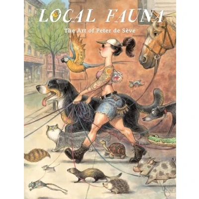 Bild av Local Fauna: The Art of Peter de Sève
