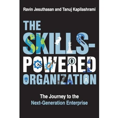 Bild av the Skills Powered Organization: Journey to Next Generation Enterprise