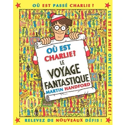 Bild av Où est Charlie ? Le Voyage Fantastique Cherche et trouve À partir de 7 ans
