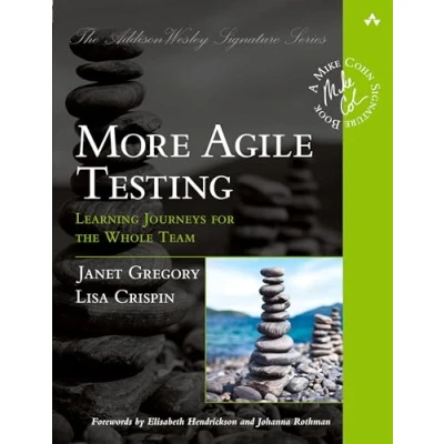 Bild av More Agile Testing: Learning Journeys for the Whole Team