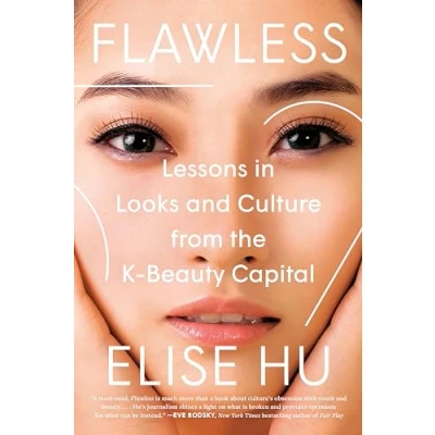 Bild av Flawless: Lessons in Looks and Culture from the K Beauty Capital