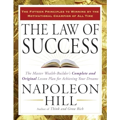 Bild av The Law of Success: Master Wealth Builder&#039;s Complete and Original Lesson Plan for Achieving Your Dreams
