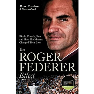 Bild av the Roger Federer Effect: (Shortlisted for Sunday Times Sports Book Awards 2023)