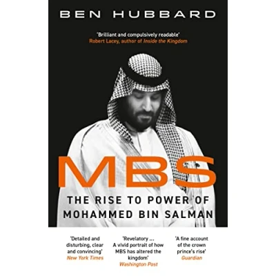 Bild av MBS: The Rise to Power of Mohammed Bin Salman