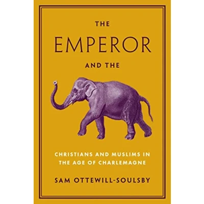 Bild av the Emperor and Elephant: Christians Muslims in Age of Charlemagne