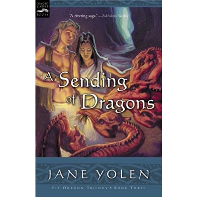Bild av A Sending of Dragons: The Pit Dragon Chronicles, Volume Three: 3
