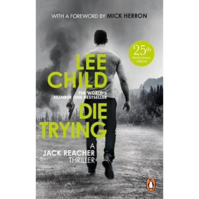 Bild av Die Trying: the second gripping Jack Reacher novel in No.1 Sunday Times bestselling thriller series