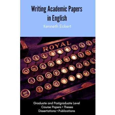 Bild av Writing Academic Papers in English: Graduate and Postgraduate Level