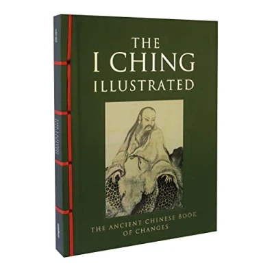 Bild av I Ching Illustrated: The Ancient Chinese Book of Changes