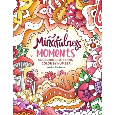 Bild av Mindfulness Moments Color by Number: 50 Calming Patterns Coloring Book for Adults, Women and Teens Stress Relief Relaxation