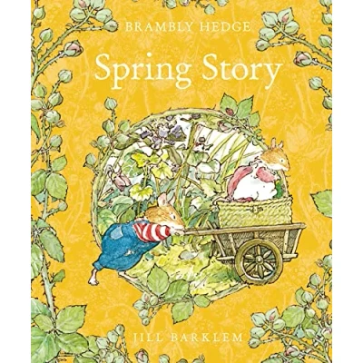 Bild av Spring Story: Introduce children to the seasons in gorgeously illustrated classics of Brambly Hedge!