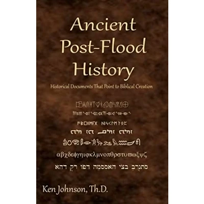 Bild av Ancient Post Flood History: Historical Documents That Point to Biblical Creation