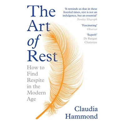 Bild av the Art of Rest: How to Find Respite in Modern Age