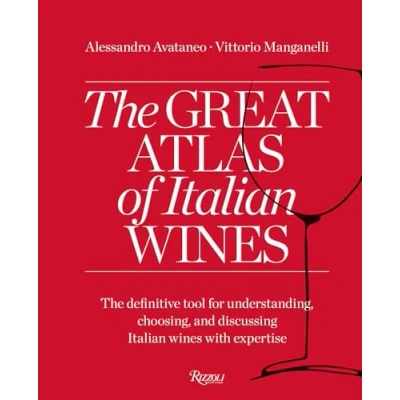 Bild av The Great Atlas of Italian Wines: Definitive Tool for Understanding, Choosing, and Discussing Wines With Expertise