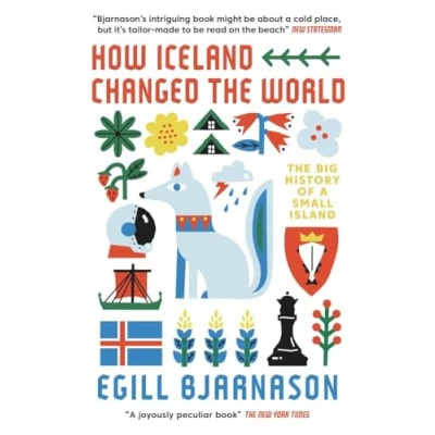 Bild av How Iceland Changed The World: Big History of a Small Island