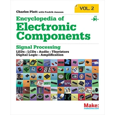 Bild av Encyclopedia of Electronic Components Volume 2: Leds, Lcds, Audio, Thyristors, Digital Logic, and Amplification