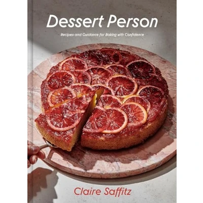 Bild av Dessert Person: Recipes and Guidance for Baking with Confidence