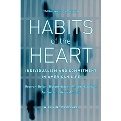 Bild av Habits of the Heart, With a New Preface: Individualism and Commitment in American Life