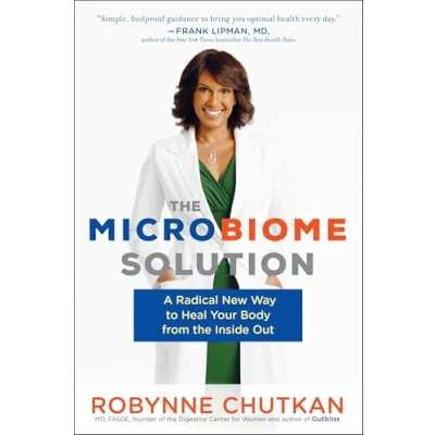 Bild av the Microbiome Solution: A Radical New Way to Heal Your Body from Inside Out