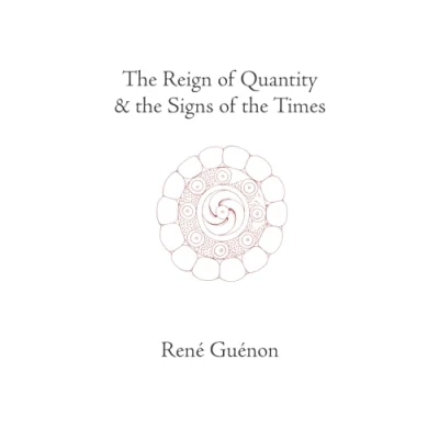 Bild av the Reign of Quantity and Signs Times