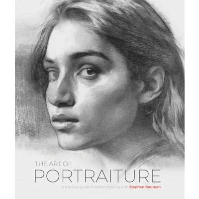 Bild av The Art of Portraiture: A practical guide to better drawing with Stephen Bauman
