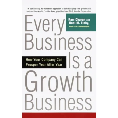 Bild av Every Business Is a Growth Business: How Your Company Can Prosper Year After