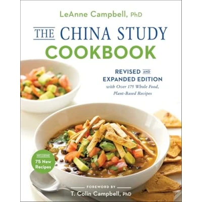 Bild av The China Study Cookbook: Revised and Expanded Edition with Over 175 Whole Food, Plant Based Recipes