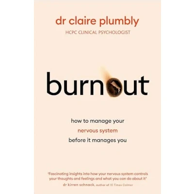 Bild av Burnout: How to Manage Your Nervous System Before it Manages You