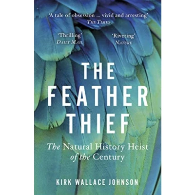 Bild av the Feather Thief: Natural History Heist of Century