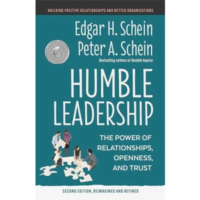 Bild av Humble Leadership, Second Edition: The Power of Relationships, Openness, and Trust
