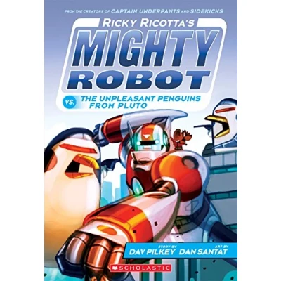 Bild av Ricky Ricotta&#039;s Mighty Robot vs. the Unpleasant Penguins from Pluto (Ricky #9): Volume 9